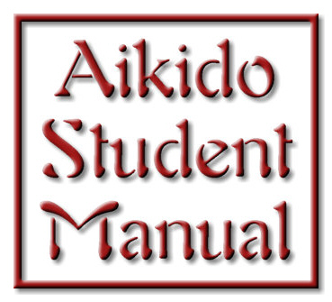 Aikido Student Manual - Click to Enter